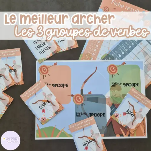 Les 3 groupes de verbe : le concours du meilleur archer